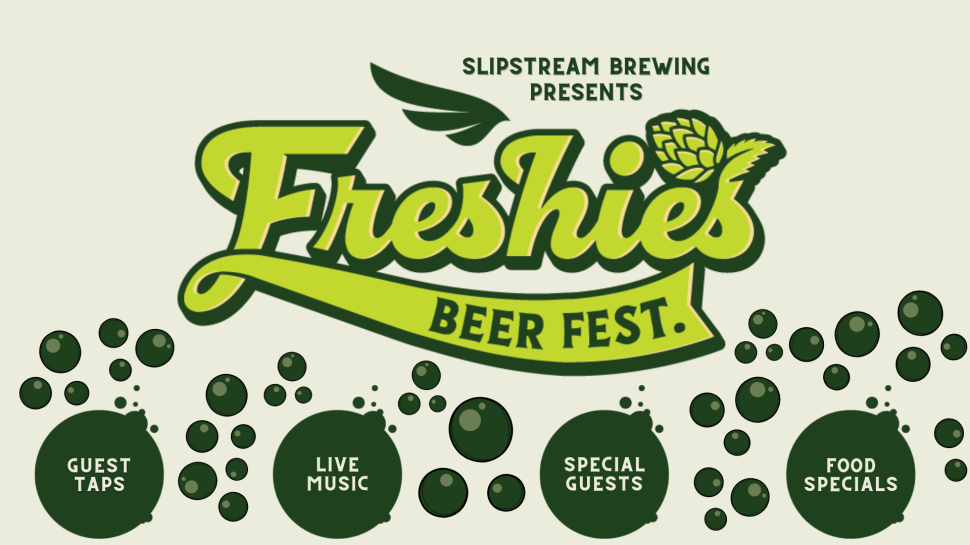 Freshies Beer Fest at Slipstream
