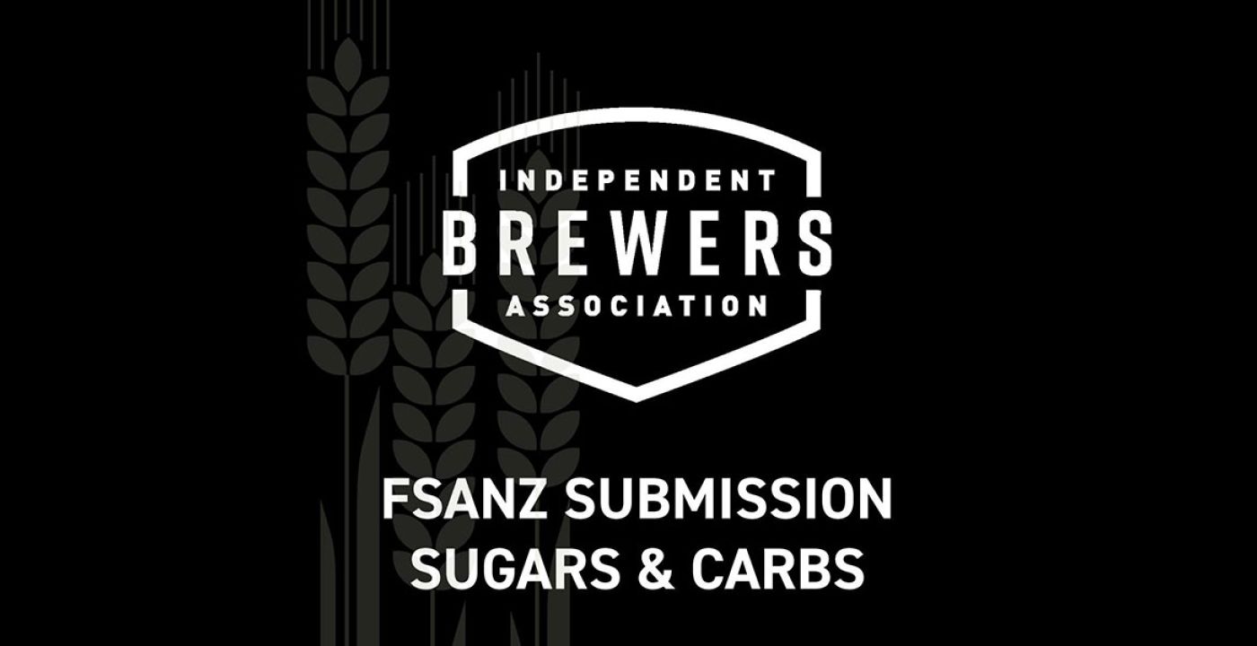 IBA Calls For Brewery Submissions To FSANZ Sugar &amp; Carb Consult