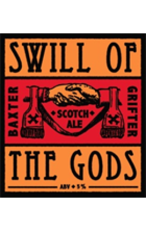 Grifter Brewing Co & Baxter's Swill of the Gods