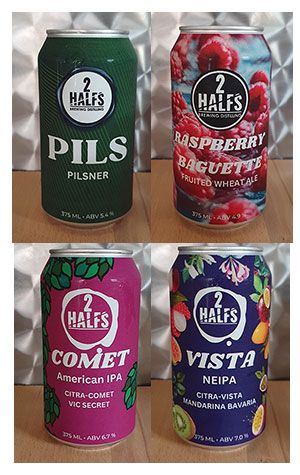 2 Halfs Brewing Pils, Comet, Raspberry Baguette & Vista