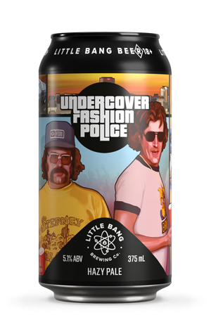 Little Bang Brewing Undercover Fashion Police