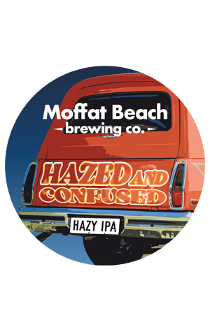 Moffat Beach Hazed & Confused