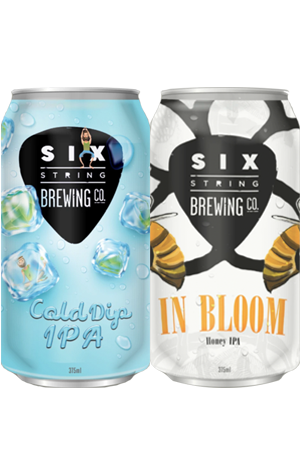 Six String Cold Dip & In Bloom IPAs