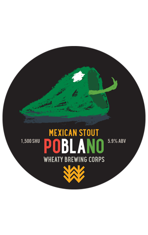 Wheaty Brewing Corps Poblano Mexican Stout