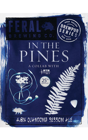 Feral Brewing & RTR FM The Pines