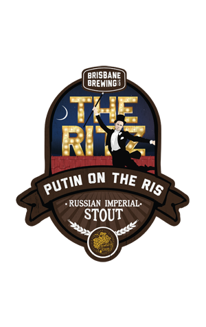 Brisbane Brewing Co Putin On The RIS