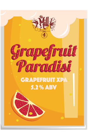 The Mill Brewery Grapefruit Paradisi