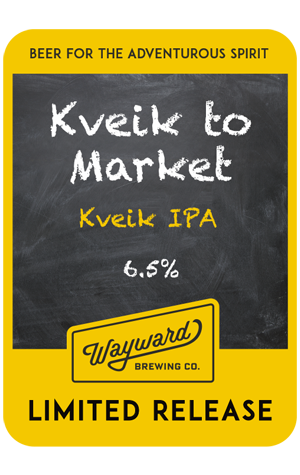 Wayward Brewing Kveik To Market IPA
