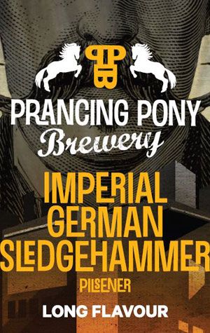 Prancing Pony Imperial German Sledgehammer