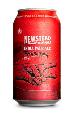 Newstead Brewing Two to the Valley IPA –SUPERCEDED