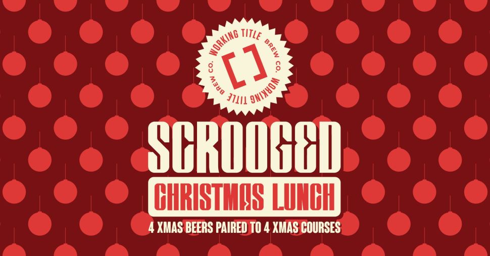 Scrooged: Christmas Lunch with Working Title