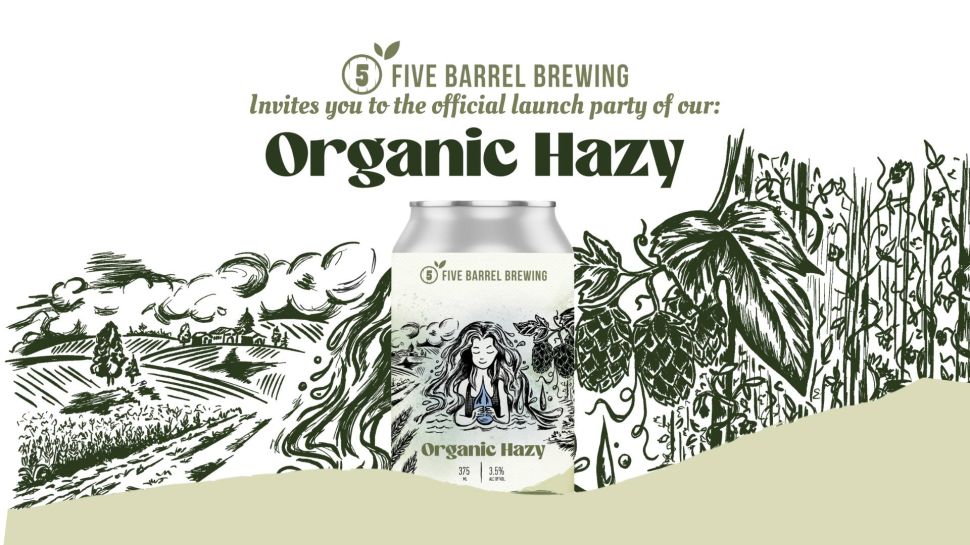 Five Barrel Brewing's Organic Hazy Launch