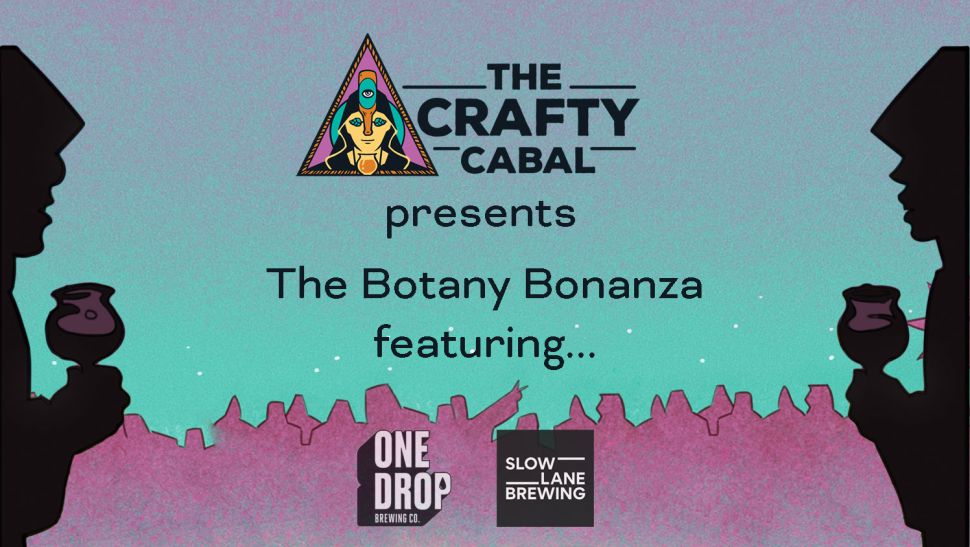 POSTPONED // Beer Club Exclusive: The Botany Bonanza