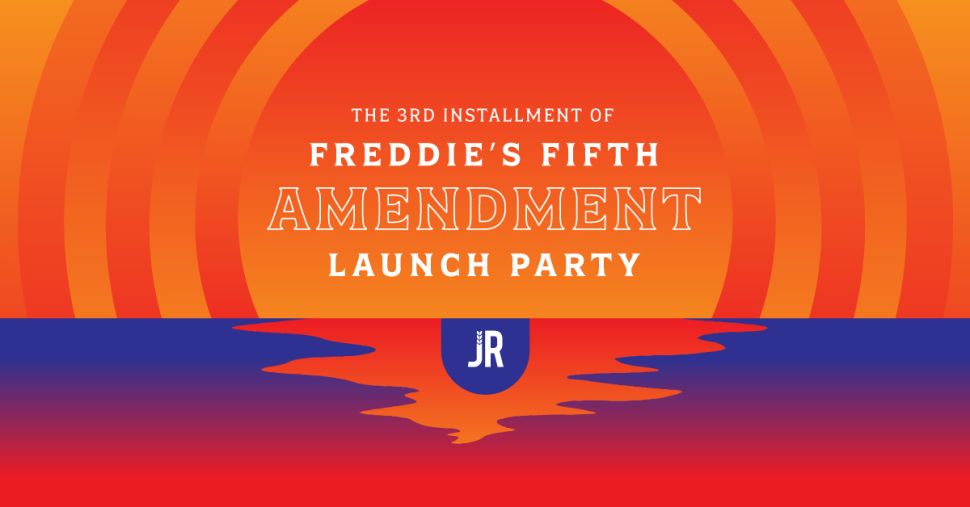 Freddie's Fifth Amendment Beer Launch