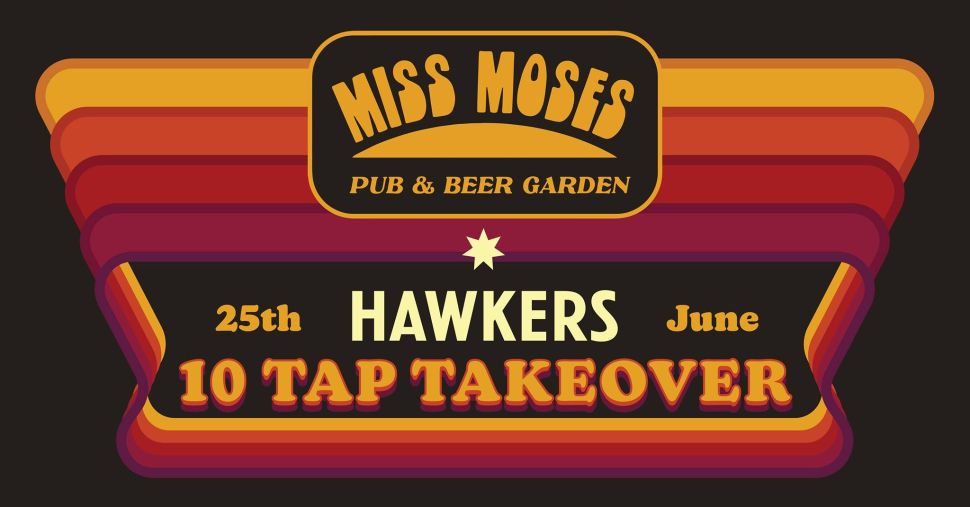 Hawkers Tap Takeover at Miss Moses