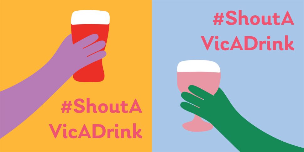 Shout A Vic A Drink – Round II