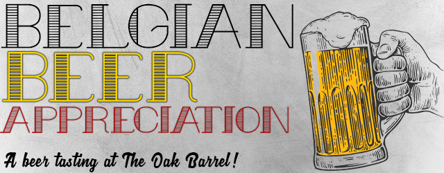 Belgian Beer Appreciation at The Oak Barrel (NSW)
