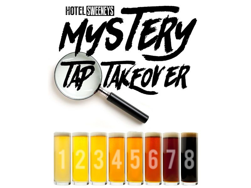 Hotel Sweeney's Mystery Tap Takeover (NSW)
